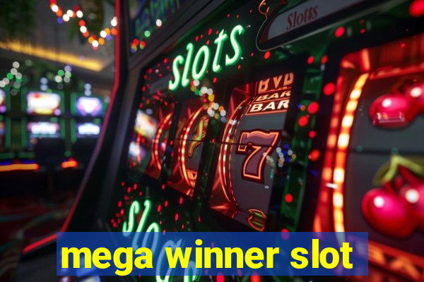 mega winner slot