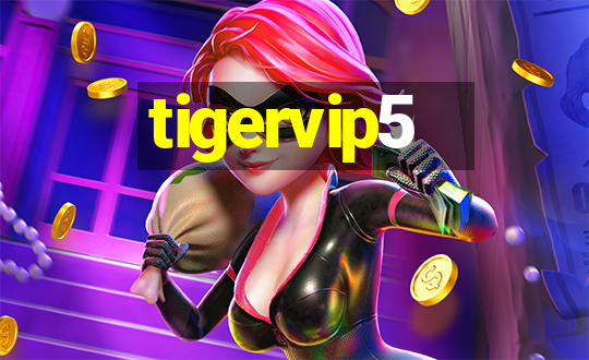 tigervip5