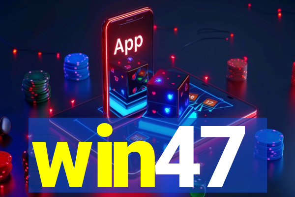 win47