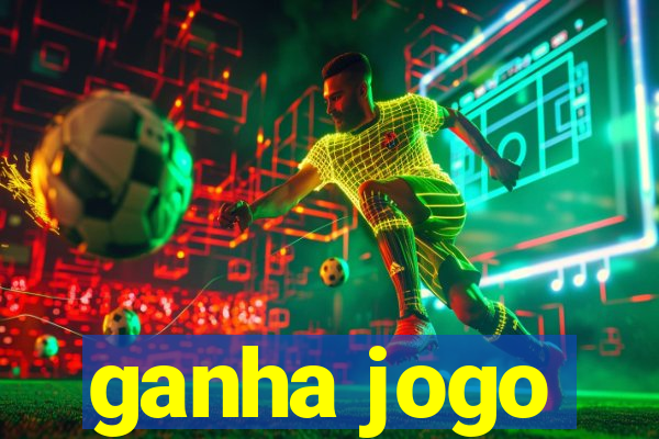 ganha jogo