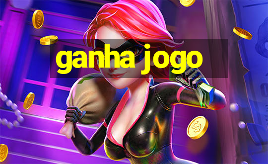 ganha jogo