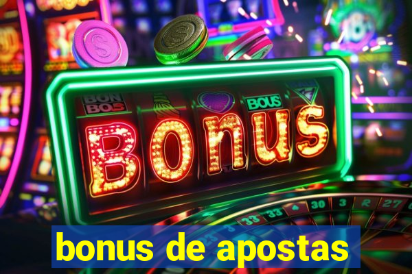 bonus de apostas