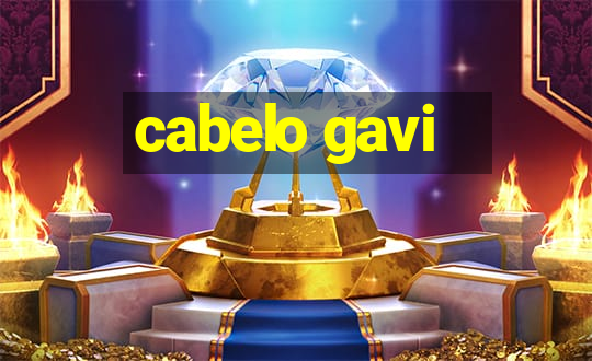 cabelo gavi