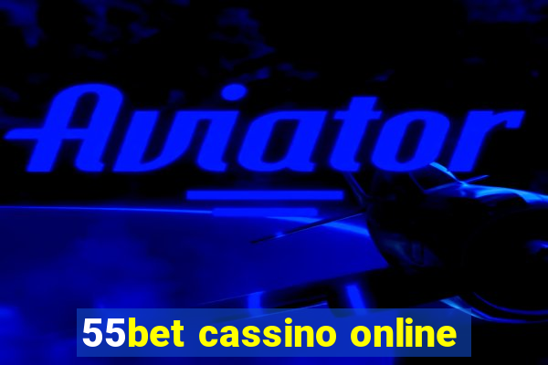 55bet cassino online