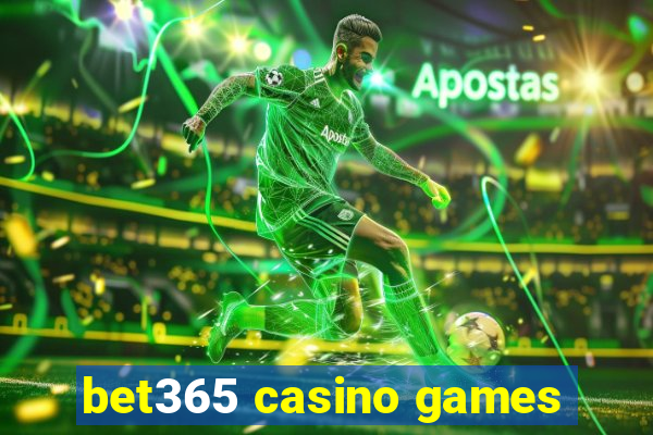 bet365 casino games