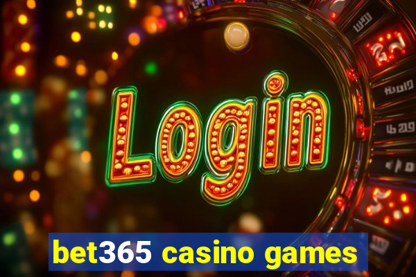 bet365 casino games