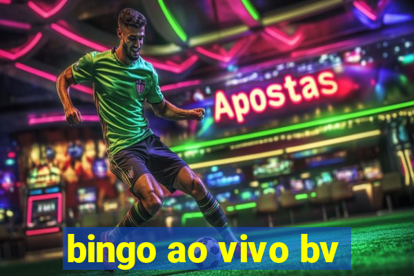 bingo ao vivo bv