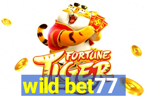 wild bet77