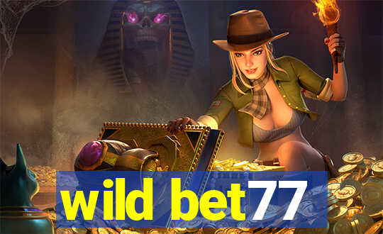 wild bet77