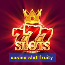 casino slot fruity