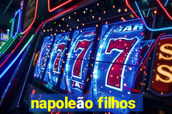 napoleão filhos