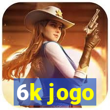 6k jogo