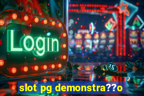 slot pg demonstra??o