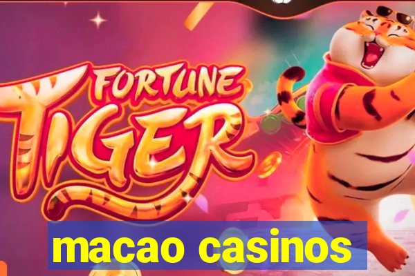 macao casinos