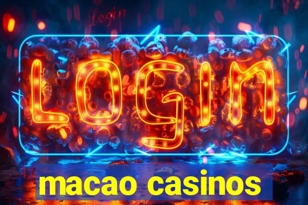 macao casinos