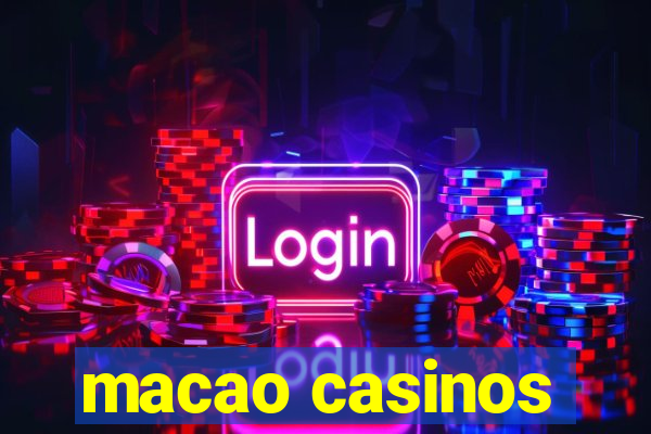 macao casinos