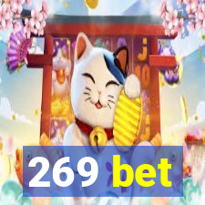 269 bet