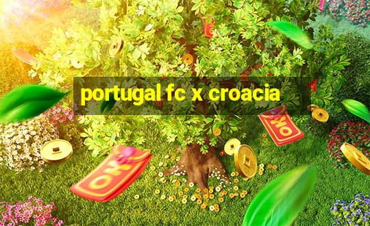 portugal fc x croacia