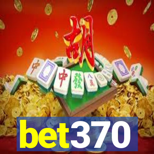 bet370