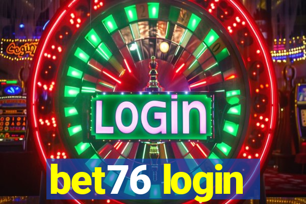 bet76 login