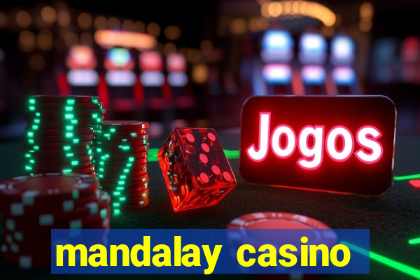 mandalay casino