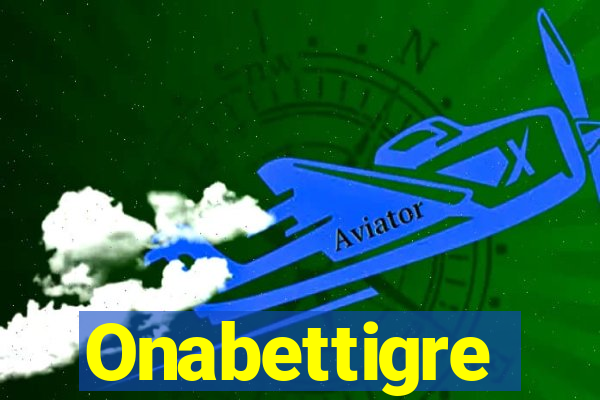 Onabettigre