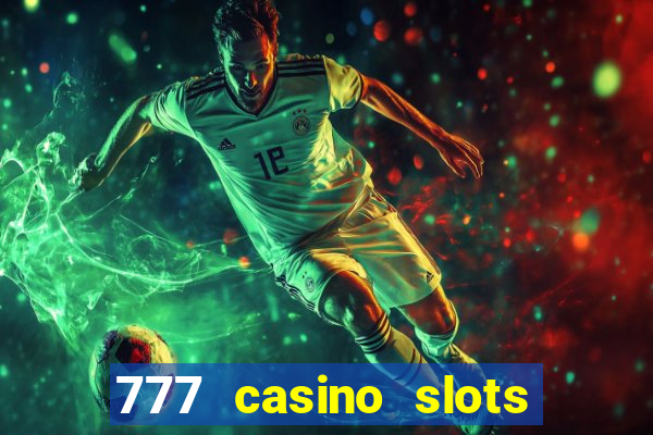 777 casino slots las vegas