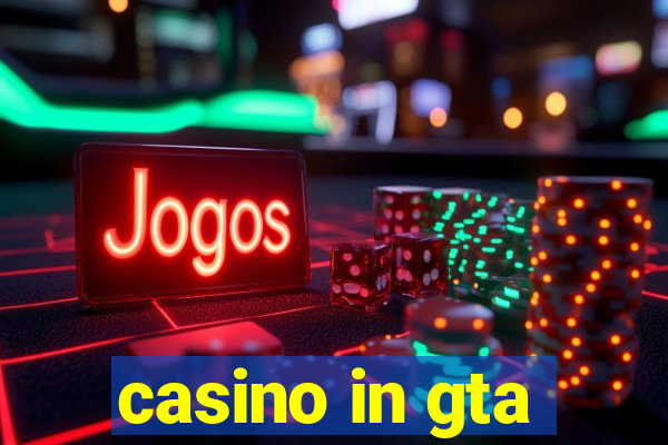 casino in gta