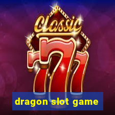 dragon slot game