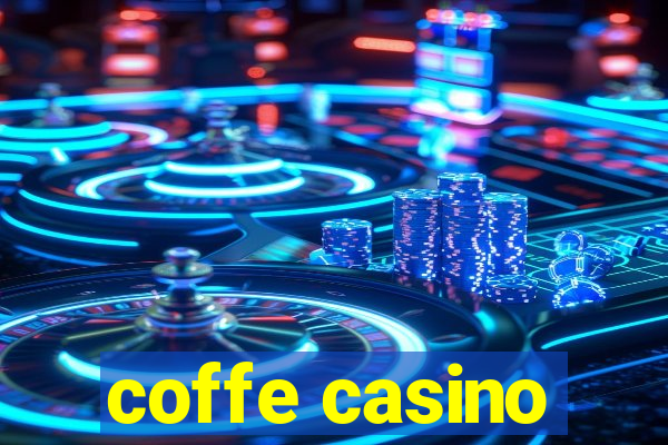 coffe casino