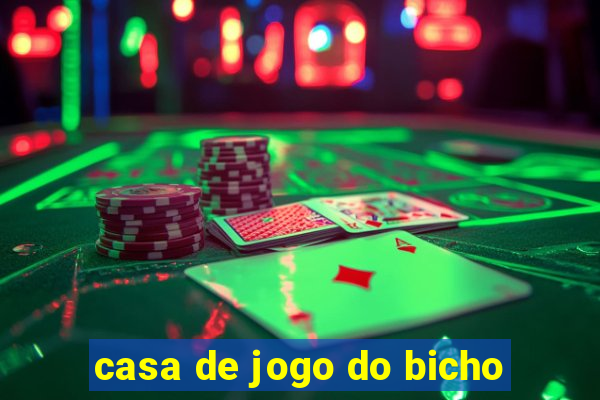 casa de jogo do bicho