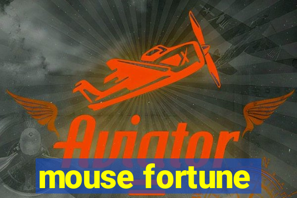 mouse fortune