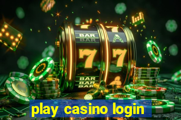 play casino login