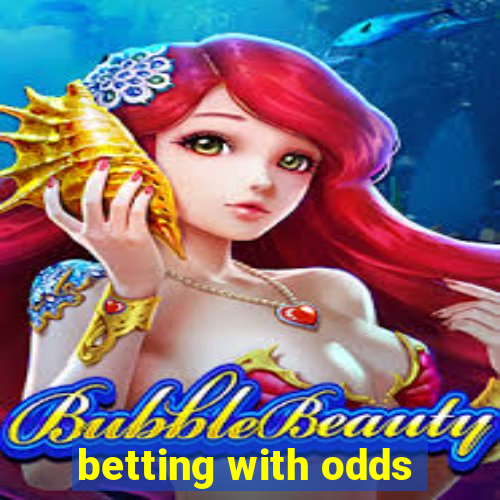 betting with odds