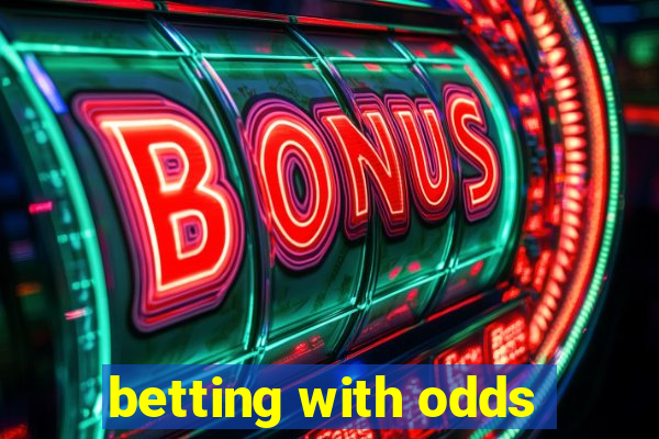 betting with odds