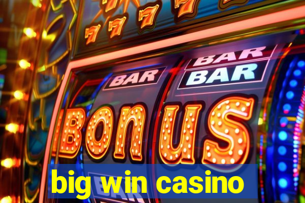 big win casino