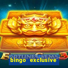 bingo exclusive bingo online