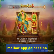 melhor app de cassino