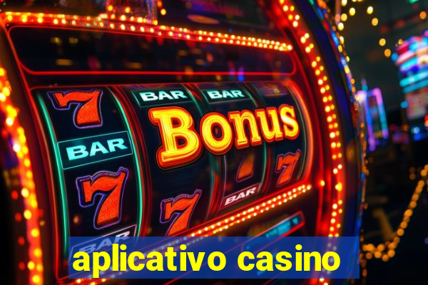 aplicativo casino