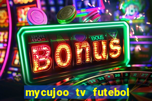 mycujoo tv futebol ao vivo