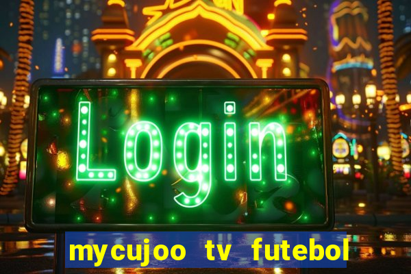 mycujoo tv futebol ao vivo