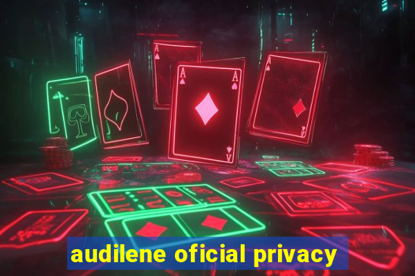 audilene oficial privacy