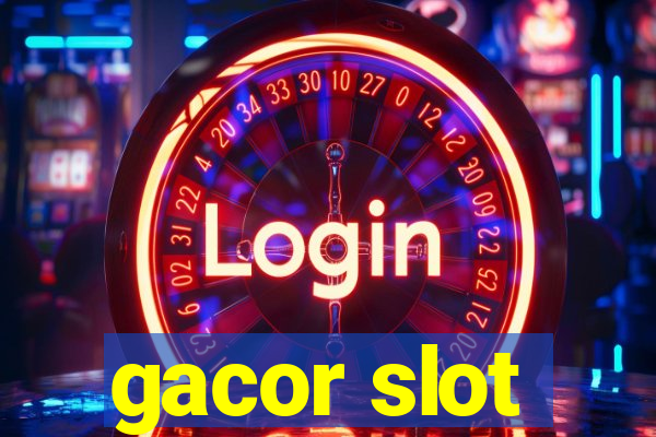 gacor slot