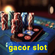 gacor slot