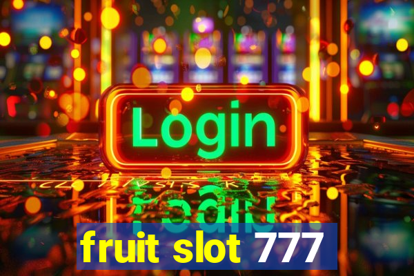 fruit slot 777