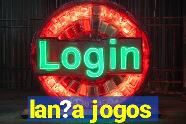 lan?a jogos