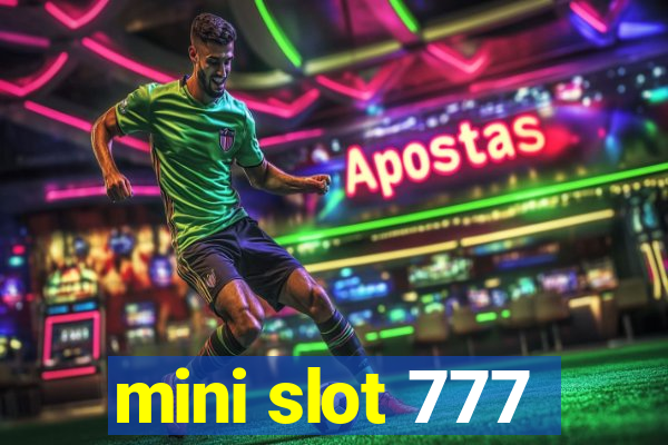 mini slot 777