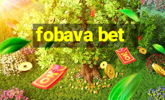 fobava bet