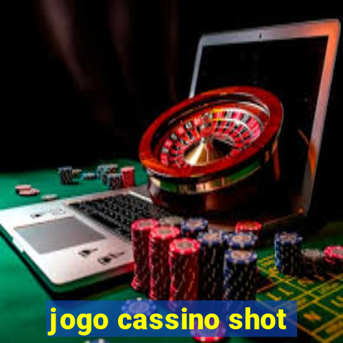 jogo cassino shot