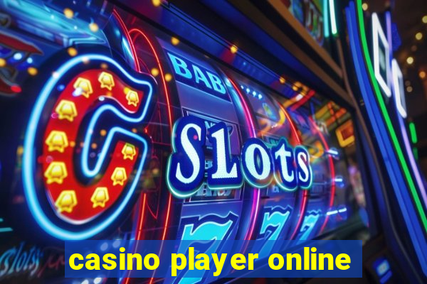 casino player online